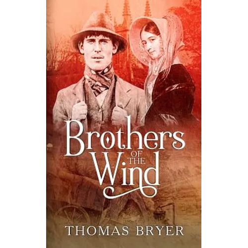 Brothers Of The Wind: An Angloromani Family Saga