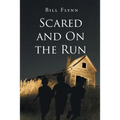 Scared and On the Run