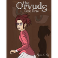 The Orvuds: Book Three