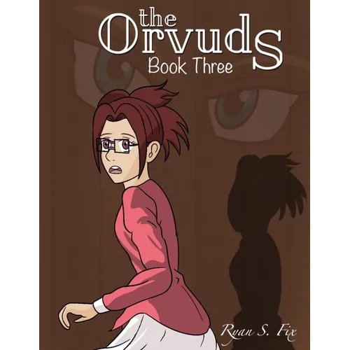 The Orvuds: Book Three